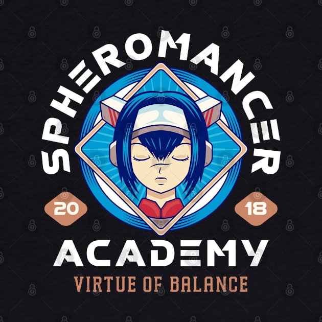 The True Spheromancer Academy by Lagelantee